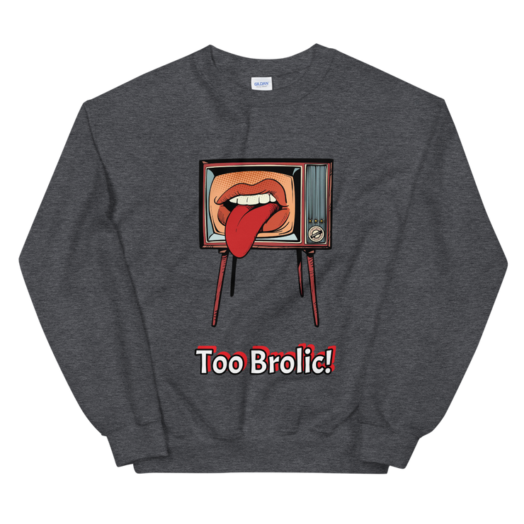 Hood Theory x James Caimen (Too Brolic!) Unisex Crew Neck Sweatshirt