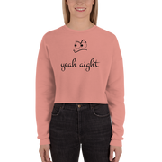 yeah aight (BNB) Women's Crop Sweatshirt