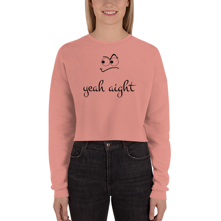 yeah aight (BNB) Women's Crop Sweatshirt