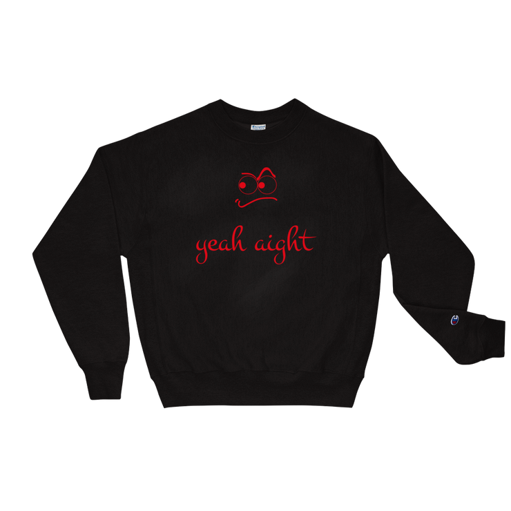 yeah aight (RNB) Men's Champion Sweatshirt