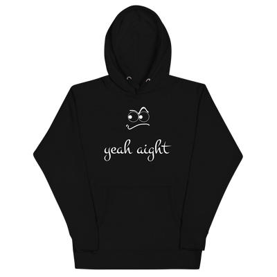 yeah aight (WNB) Unisex Premium Hoodie