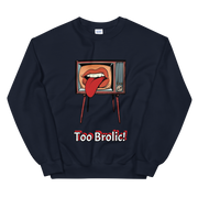 Hood Theory x James Caimen (Too Brolic!) Unisex Crew Neck Sweatshirt