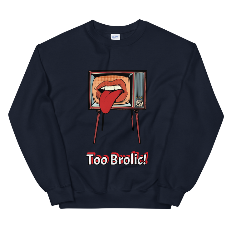 Hood Theory x James Caimen (Too Brolic!) Unisex Crew Neck Sweatshirt