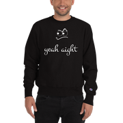 yeah aight (WNB) Men's Champion Sweatshirt