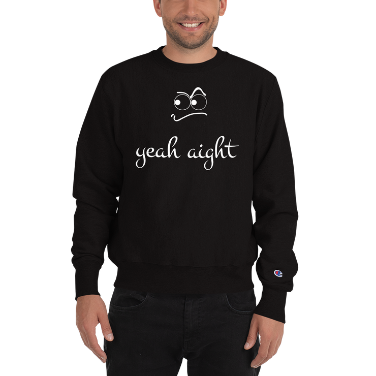 yeah aight (WNB) Men's Champion Sweatshirt