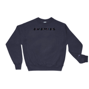 ENEMIES (BL) Men's Champion Sweatshirt