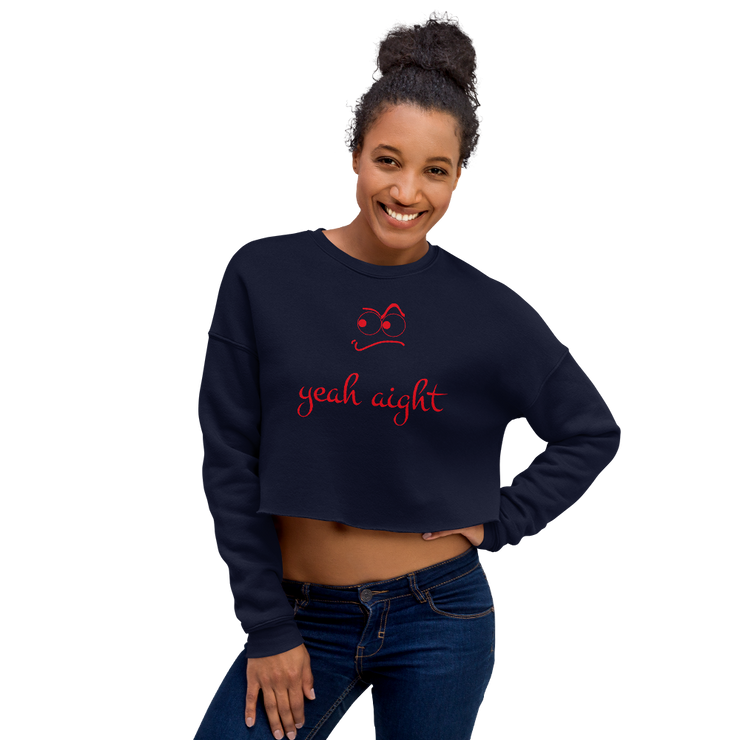 yeah aight (RNB) Women's Crop Sweatshirt