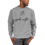 yeah aight (BNB) Men's Champion Sweatshirt