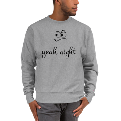 yeah aight (BNB) Men's Champion Sweatshirt