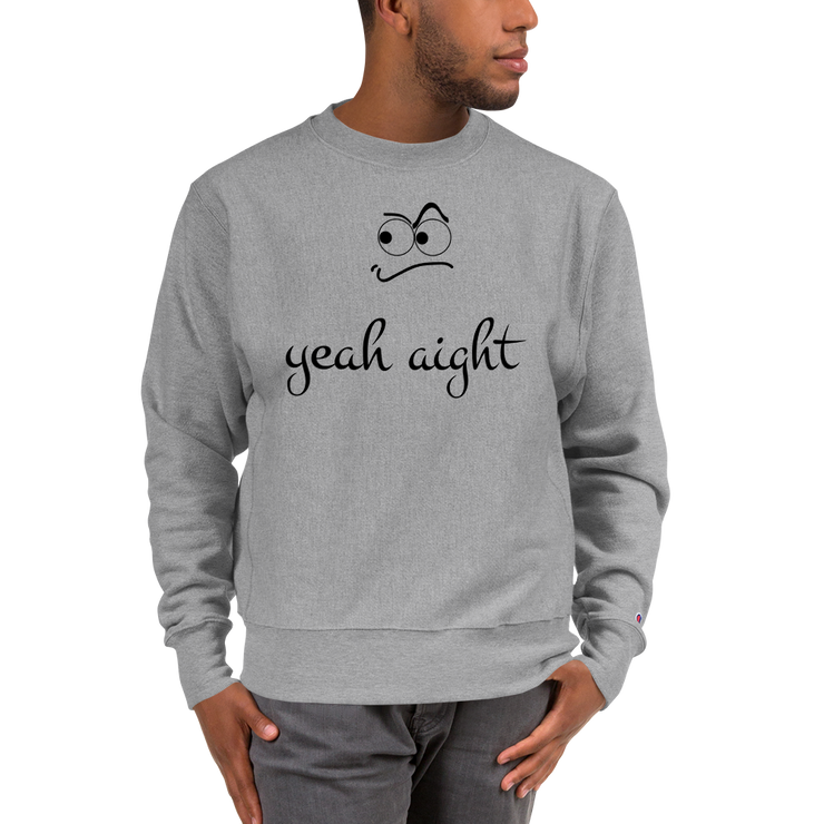 yeah aight (BNB) Men's Champion Sweatshirt