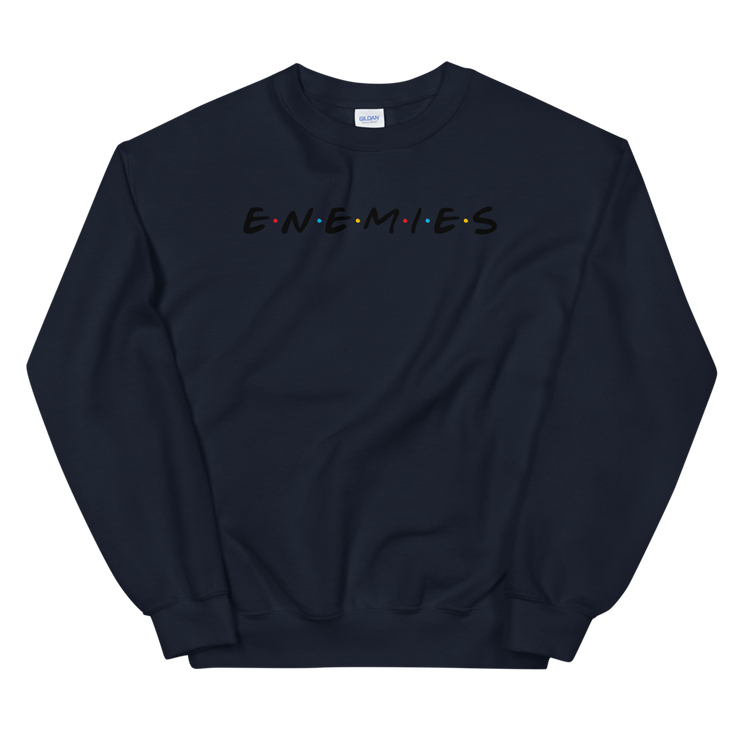 ENEMIES (BL) Unisex Crew Neck Sweatshirt