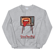 Hood Theory x James Caimen (Too Brolic!) Unisex Crew Neck Sweatshirt