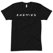 ENEMIES (WL) Unisex Crew Neck Tee