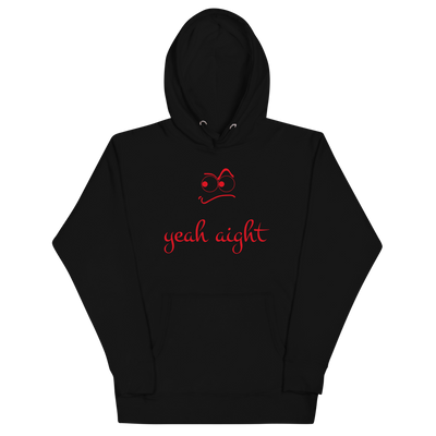 yeah aight (RNB) Unisex Premium Hoodie