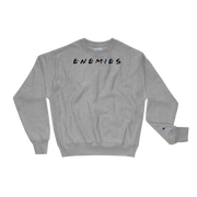 ENEMIES (BL) Men's Champion Sweatshirt