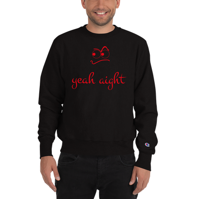 yeah aight (RNB) Men's Champion Sweatshirt