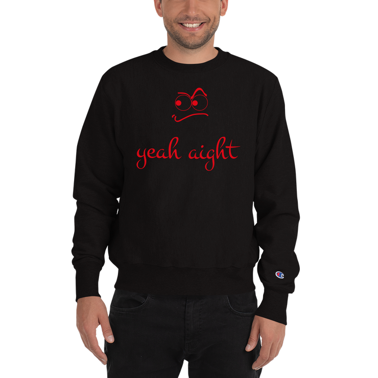 yeah aight (RNB) Men's Champion Sweatshirt