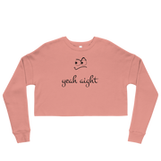 yeah aight (BNB) Women's Crop Sweatshirt